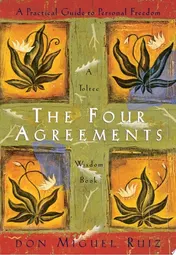 Omslag van The Four Agreements A Practical Guide to Personal Freedom