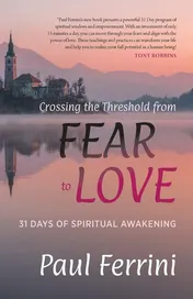 Omslag van Crossing the Threshold from Fear to Love 31 Days of Spiritual Awakening