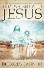 Omslag van They Walked with Jesus Past Life Experiences with Christ