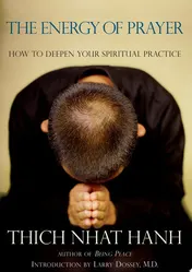 Omslag van The Energy of Prayer How to Deepen Your Spiritual Practice