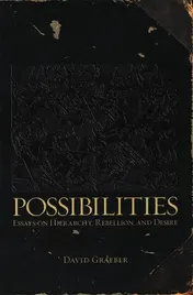 Omslag van Possibilities Essays on Hierarchy, Rebellion and Desire