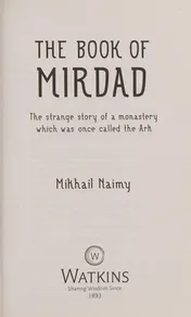 Omslag van The Book of Mirdad The strange story of a monastery which was once called The Ark