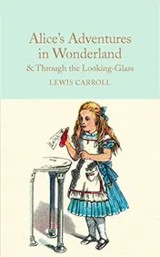 Omslag van Alice's Adventures in Wonderland & Through the Looking-Glass