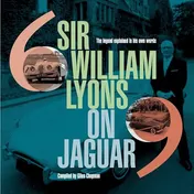 Omslag van Sir William Lyons on Jaguar The Legend Explained in His Own Words