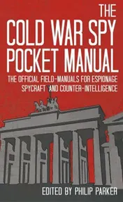 Omslag van The Cold War Spy Pocket Manual