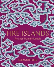 Omslag van Fire Islands Recipes from Indonesia