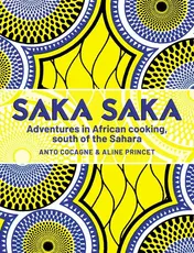 Omslag van Saka Saka Adventures in African Cooking, South of the Sahara