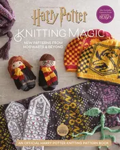 Omslag van Harry Potter Knitting Magic More Patterns from Hogwarts and Beyond