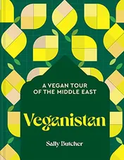 Omslag van Veganistan A Vegan Tour of the Middle East
