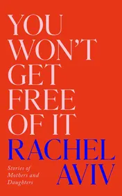 Omslag van You Won’t Get Free of It
