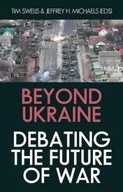 Omslag van Beyond Ukraine Debating the Future of War