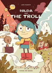 Omslag van Hilda and the Troll Hilda Book 1