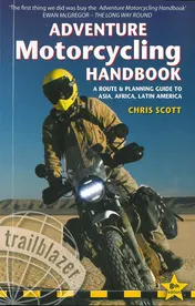 Omslag van Adventure Motorcycling Handbook A Route & Planning Guide to Asia, Africa & Latin America