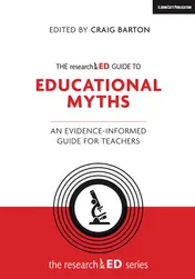 Omslag van The Researched Guide to Education Myths An Evidence-Informed Guide for Teachers