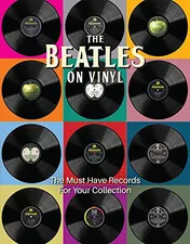 Omslag van The Beatles on Vinyl The Must Have Records for Your Collection