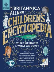 Omslag van Britannica All New Children's Encyclopedia What We Know & what We Don't