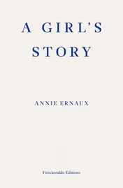 Omslag van A Girl's Story - WINNER of the 2022 NOBEL PRIZE in LITERATURE