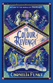Omslag van Scholastic Ltd. Chicken House Inkheart 4 The Colour of Revenge HB.