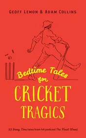 Omslag van Bedtime Tales For Cricket Tragics
