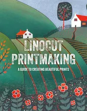 Omslag van Linocut Printmaking A Guide to Creating Beautiful Prints