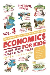 Omslag van Economics for Kids Volume 1 Lessons from Fables & Fairy Tales