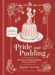 Omslag van Pride and Pudding The History of British Puddings, Savoury and Sweet