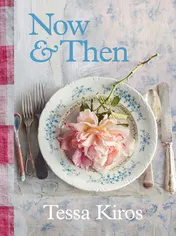 Omslag van Now and Then A Collection of Recipes for Always