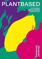 Omslag van Plantbased 80 nourishing, umami-rich recipes from the kitchen of a passionate chef