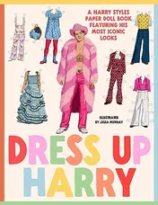 Omslag van Dress Up Harry A Harry Styles Paper Doll Book Featuring His Most Iconic Looks
