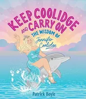 Omslag van Keep Coolidge and Carry On The Wisdom of Jennifer Coolidge