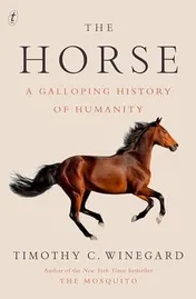 Omslag van The Horse A Galloping History of Humanity