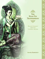 Omslag van The Kuan Yin Transmission - Book Healing Guidance from Our Universal Mother