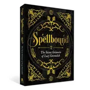 Omslag van Spellbound The Secret Grimoire of Lucy Cavendish