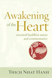 Omslag van Awakening of the Heart Essential Buddhist Sutras and Commentaries