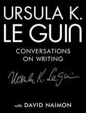 Omslag van Ursula K. Le Guin Conversations on Writing