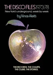 Omslag van The Disco Files 1973-78 New York's Underground, Week by Week