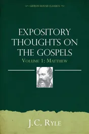 Omslag van Expository Thoughts on the Gospels Volume 1 Matthew