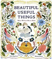 Omslag van Beautiful Useful Things What William Morris Made