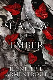 Omslag van A Shadow in the Ember A Flesh and Fire Novel