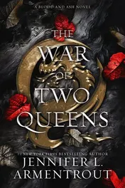 Omslag van The War of Two Queens A Blood and Ash Novel