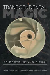 Omslag van Transcendental Magic Its Doctrine and Ritual