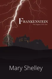 Omslag van Frankenstein The Original 1818 Text (A Reader's Library Classic Hardcover)