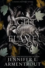 Omslag van A Light in the Flame A Flesh and Fire Novel