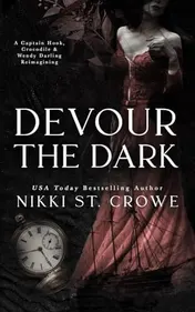 Omslag van Devour the Dark A Captain Hook, Crocodile, and Wendy Darling Reimagining