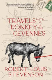 Omslag van Travels with a Donkey in the Cévennes (Warbler Classics Annotated Edition)