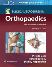 Omslag van Surgical Exposures in Orthopaedics The Anatomic Approach