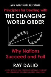 Omslag van Principles for Dealing with the Changing World Order Why Nations Succeed and Fail