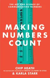 Omslag van Making Numbers Count The Art and Science of Communicating Numbers