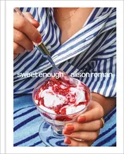 Omslag van Sweet Enough: A Dessert Cookbook