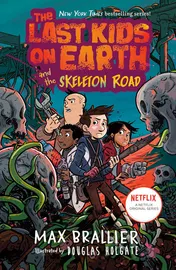 Omslag van The Last Kids on Earth and the Skeleton Road